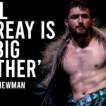 Callum Newman posing in a dark wrestling ring with an overly of a quote saying that Will Ospreay is his big brother.