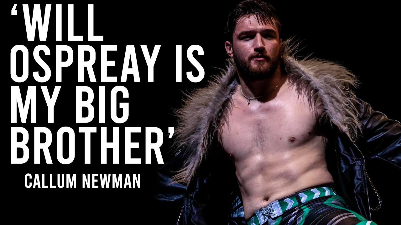 Callum Newman posing in a dark wrestling ring with an overly of a quote saying that Will Ospreay is his big brother.