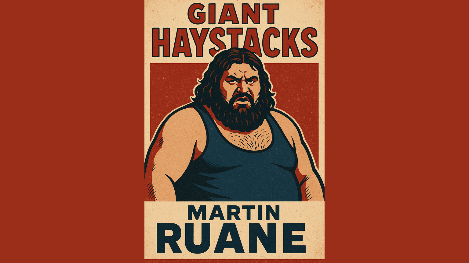 A cartoon illustration of Giant Haystacks on a red background, taking inspiration from a classic poster